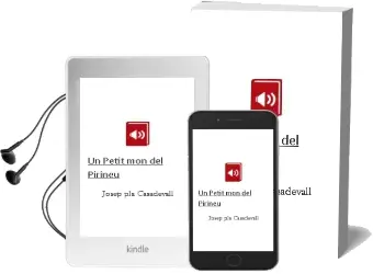 Descargar AudioLibro Un Petit mon del Pirineu de Josep Pla Casadevall año 2001