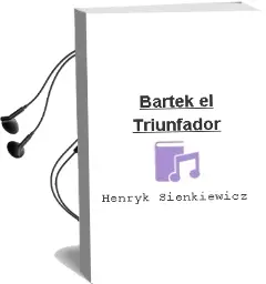 Descargar AudioLibro Bartek: El Triunfador de Henryk Sienkiewicz año 2001