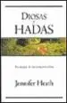 AudioLibro Diosas y Hadas de Jennifer Heath