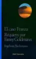 AudioLibro El Caso Franza; Requiem por Fanny Goldmann de Ingeborg Bachman