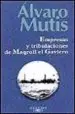 AudioLibro Empresas y Tribulaciones de Maqroll el Gaviero de Alvaro Mutis