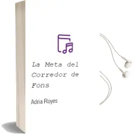 Descargar AudioLibro La Meta del Corredor de Fons de Adria Royes año 2001