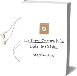 Descargar AudioLibro La Torre Oscura iv: La Bola de Cristal de Stephen King año 2001