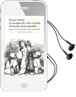 Descargar AudioLibro Les Botigues de Color Canyella; el Sanatori de la Clepsidra de Bruno Schulz año 2001