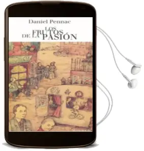 Descargar AudioLibro Los Frutos de la Pasion de Daniel Pennac año 2001
