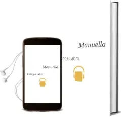 Descargar AudioLibro Manuella de Philippe Labro año 2001