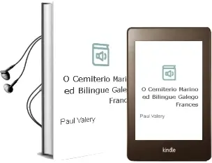 Descargar AudioLibro O Cemiterio Mariño (Ed. Bilingüe Galego-Frances) de Paul Valery año 2001