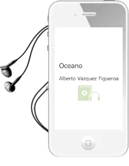 Descargar AudioLibro Oceano de Alberto Vazquez Figueroa año 2001