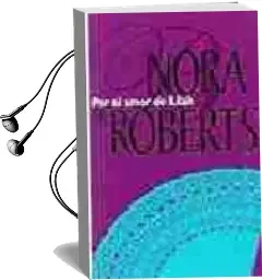 Descargar AudioLibro Por el Amor de Lilah de Nora Roberts año 2001