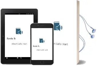 Descargar AudioLibro Serie b de Albert Calls I Xart año 2001