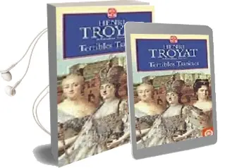 Descargar AudioLibro Terribles Tsarines de Henri Troyat año 2001