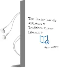 Descargar AudioLibro The Shorter Columbia Anthology of Traditional Chinese Literature de Varios Autores año 2001
