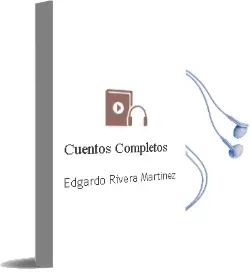 Descargar AudioLibro Cuentos Completos de Edgardo Rivera Martinez año 2001