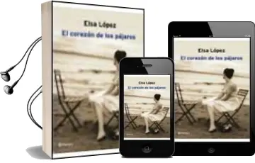 Descargar AudioLibro El Corazon de los Pajaros de Elsa Lopez año 2001