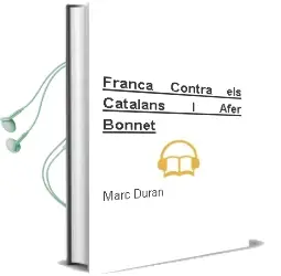 Descargar AudioLibro França Contra els Catalans: L Afer Bonnet de Marc Duran año 2001