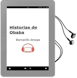 Descargar AudioLibro Historias de Obaba de Bernardo Atxaga año 2001