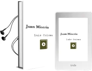 Descargar AudioLibro Juan Miseria de Luis Coloma año 2001