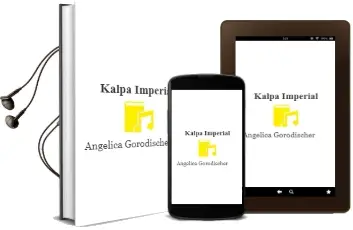 Descargar AudioLibro Kalpa Imperial de Angelica Gorodischer año 2001