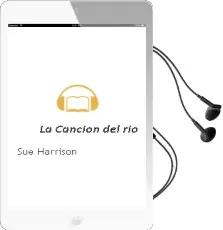 Descargar AudioLibro La Cancion del rio de Sue Harrison año 2001