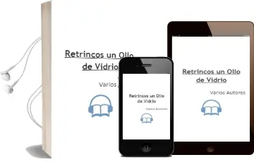Descargar AudioLibro Retrincos. un Ollo de Vidrio de Varios Autores año 2001