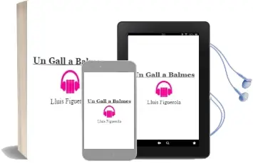 Descargar AudioLibro Un Gall a Balmes de Lluis Figuerola año 2001