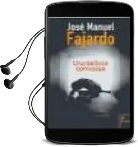 Descargar AudioLibro Una Belleza Convulsa de Jose Manuel Fajardo año 2001