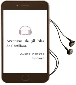 Descargar AudioLibro Aventuras de gil Blas de Santillana de Alano Renato Lesage año 2001