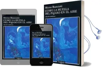 Descargar AudioLibro Como la Huella del Pajaro en el Aire de Hector Bianciotti año 2001