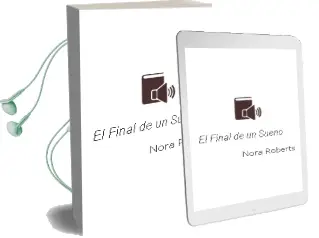 Descargar AudioLibro El Final de un Sueño de Nora Roberts año 2001