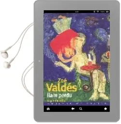 Descargar AudioLibro Ilam Perdu de Zoe Valdes año 2001