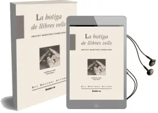 Descargar AudioLibro La Botiga Dels Llibres Vells de E. Martinez Ferrando año 2001