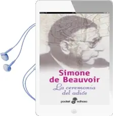 Descargar AudioLibro La Ceremonia del Adios; Seguido de Conversaciones con Jean-Paul s Artre: Agosto-Septiembre 1974 de Simone De Beauvoir año 2001