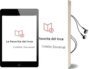 Descargar AudioLibro La Favorita del Inca de Colette Davenat año 2001