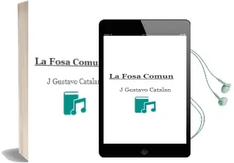 Descargar AudioLibro La Fosa Comun de J. Gustavo Catalan año 2001