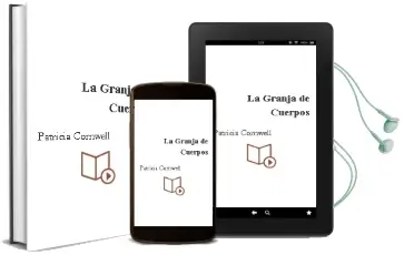 Descargar AudioLibro La Granja de Cuerpos de Patricia Cornwell año 2001