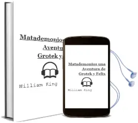 Descargar AudioLibro Matademonios: Una Aventura de Grotek y Felix de William King año 2001