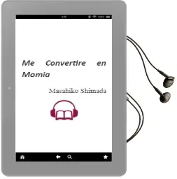 Descargar AudioLibro Me Convertire en Momia de Masahiko Shimada año 2001