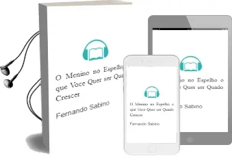 Descargar AudioLibro O Menino no Espelho: O que Voce Quer ser Quado Crescer? de Fernando Sabino año 2001