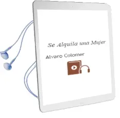 Descargar AudioLibro Se Alquila una Mujer de Alvaro Colomer año 2001
