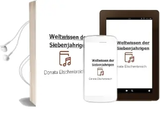 Descargar AudioLibro Weltwissen der Siebenjahrigen de Donata Elschenbroich año 2001