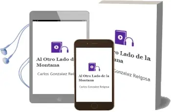 Descargar AudioLibro Al Otro Lado de la Montaña de Carlos Gonzalez Reigosa año 2001