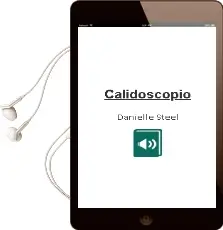 Descargar AudioLibro Calidoscopio de Danielle Steel año 2001
