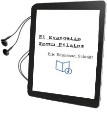 Descargar AudioLibro El Evangelio Segun Pilatos de Eric Emmanuel Schmitt año 2001
