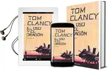 Descargar AudioLibro El oso y el Dragon (Vol. ii) de Tom Clancy año 2001