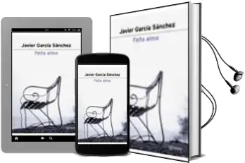 Descargar AudioLibro Falta Alma de Javier Garcia Sanchez año 2001