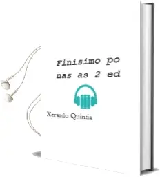Descargar AudioLibro Finisimo po nas as (2ª Ed.) de Xerardo Quintia año 2001