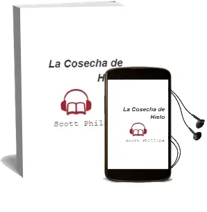 Descargar AudioLibro La Cosecha de Hielo de Scott Phillips año 2001