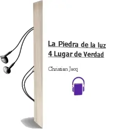 Descargar AudioLibro La Piedra de la luz 4: Lugar de Verdad de Christian Jacq año 2001