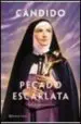 AudioLibro Pecado Escarlata: Novela de una Martir Falsa de Candido