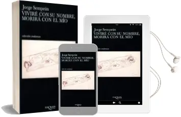 Descargar AudioLibro Vivire con su Nombre, Morira con el mio de Jorge Semprun año 2001